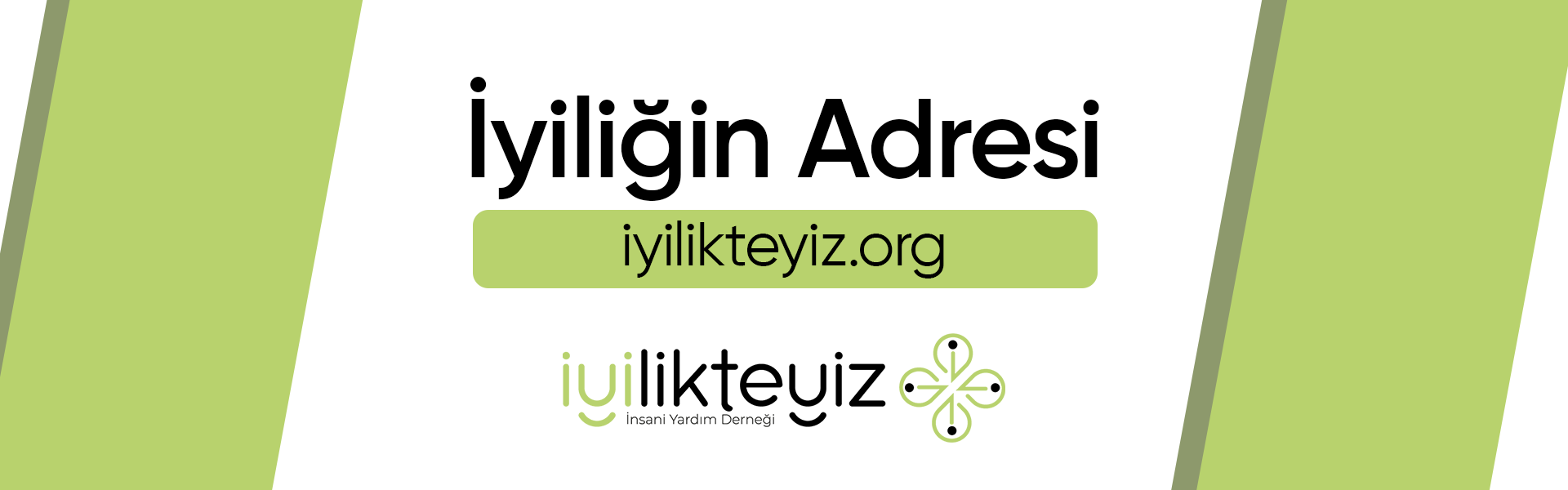 İyiliğin Adresi