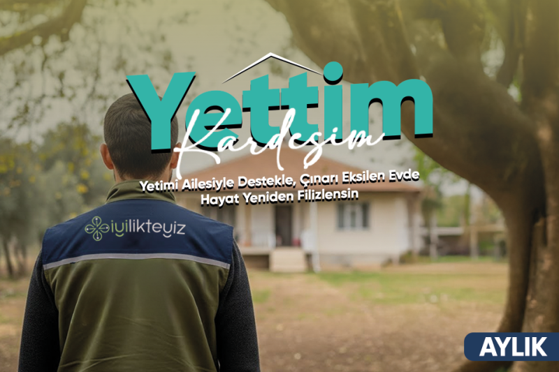 Yetim  Aile Sponsorluğu (Aylık)